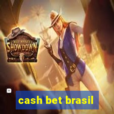 cash bet brasil